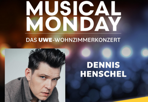 Neuer "Musical Monday"-Termin mit Dennis Henschel